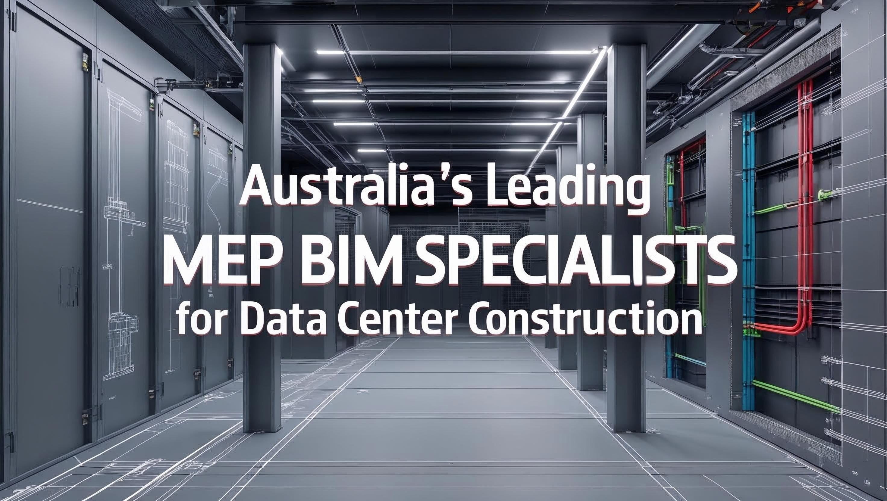 Australia's Leading MEP BIM Specialists